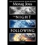 The Night Following