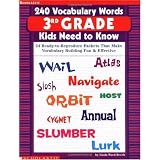 240 Vocabulary Words 3rd Grade Kids Need To Know: 24 Ready-to-Reproduce Packets That Make Vocabulary Building Fun and Effective