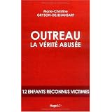 Outreau la v�rit� abus�epar Marie-Christine Gryson...