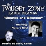 Sounds and Silences: The Twilight Zone Radio Dramas | Rod Serling