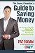 The Smart Canadian's Guide to Saving Money: Pat Foran is On Your Side, Helping You to Stop Wasting Money, Start Saving It, and Build Your Wealth