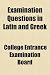 Examination Questions in Latin and Greek