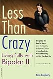 Less than Crazy: No. 2