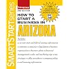 How to Start a Business in Arizona (Smart Start)