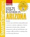 Books : How to Start a Business in Arizona (Smart Start)