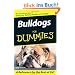 Bulldogs For Dummies (For Dummies (Lifestyles Paperback))