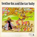 Cd Brother Fox and the Tar Baby