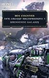 Brennende Galaxis - Der Gro�e Bruderkrieg 3: Warhammer-40,000-Roman title=