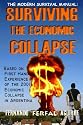 The Modern Survival Manual: Surviving the Economic Collapse