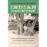 Reimagining Indian Country: Native American Migration and Identity in Twentieth-Century Los Angeles