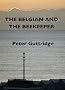 The Belgian and The Beekeeper