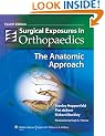 Surgical Exposures in Orthopaedics: The Anatomic Approach