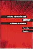 Striking the mother lode in science : the importance of age, place, and time