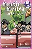 Magic mates in Hollywood