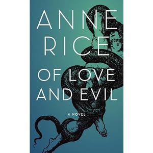 Of Love and Evil (Songs of the Seraphim) (Hardcover)