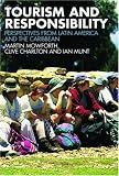 Tourism and Responsibility: Perspectives from Latin America and the Caribbean