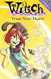 Trust your heart