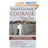 Courage After Fire: Coping Strategies for Troops Returning from Iraq and Afghanistan and Their Families