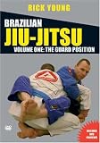 Brazilian Jiu-Jitsu Vol 1: The Guard Position