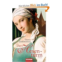 Der Hexenturm: Roman