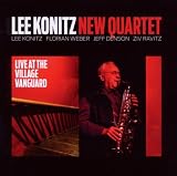 Lee Konitz New Quartet Live at the Village Vanguard