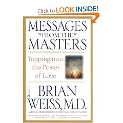 Messages from the Masters: Tapping into the Power of Love