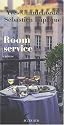 Room service : Rendez-vous gastronomiques et litt&eacute;raires au Relais Saint-Germain