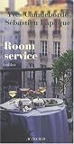 Room service : Rendez-vous gastronomiques et litt�raires au Relais Saint-Germain