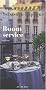 Room service : Rendez-vous gastronomiques et litt�raires au Relais Saint-Germain