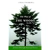 The Way of the Woods: Journeys Through American Forests