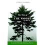 The Way of the Woods: Journeys Through American Forests