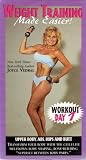 Weight Training Made Easier – Workout Day 1