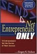 Net Entrepreneurs Only: 10 Entrepreneurs Tell the Stories of Their Success