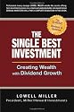 The Single Best Investment: Creating Wealth with Dividend Growth