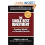The Single Best Investment: Creating Wealth with Dividend Growth