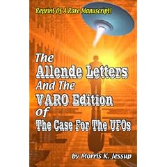 The Allende Letters And the VARO Edition of the Case For the UFO