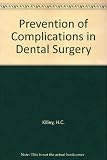 The prevention of complications in dental surgery