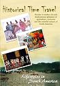 Historical Time Travel Lifestyles In South America