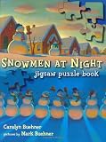 Snowmen at Night Jigsaw Puzzle Book