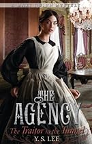 The Agency 3: The Traitor in the Tunnel (The Agency Mysteries)