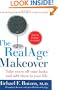 The RealAge Makeover: Take Years off Your Looks and Add Them to Your Life