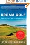 Dream Golf: The Making of Bandon Dunes, Revised and Expanded