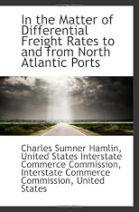 In the Matter of Differential Freight Rates to and from North Atlantic Ports