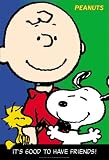 Peanuts - "It's Good to Have Friends" Poster