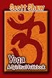 Yoga: A Spiritual Guidebook