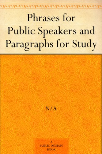 Phrases for Public Speakers and Paragraphs for Study