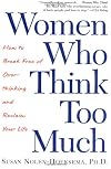 Women Who Think Too Much