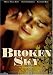 Broken Sky - el cielo dividido