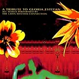 A Tribute To Gloria Estefan