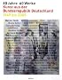 60 Jahre - 60 Werke: Kunst aus der Bundesrepublik Deutschland von 1949 bis 2009